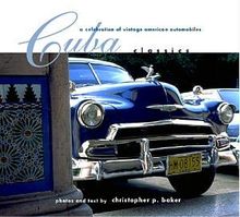 Cadillacs, Edsels and Studebakers still soldier on in Cuba � New Coffee-Table Book Celebrates these American Classics