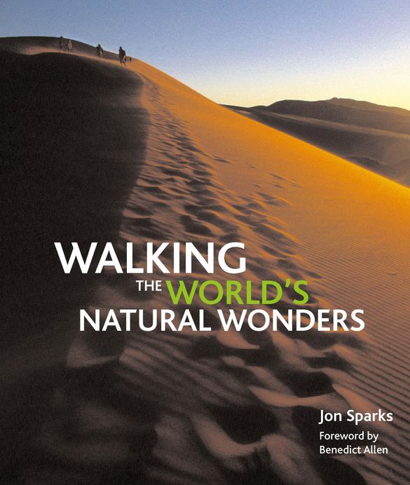 Walking The World�s Natural Wonders