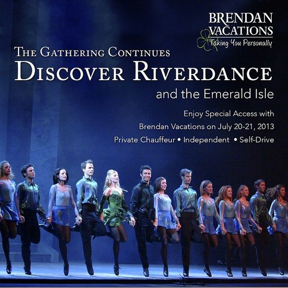 Discover Riverdance with Brendan Vacations