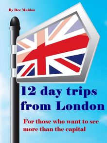 12 Day Trips from London