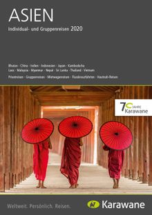 Der neue “Asien”-Katalog von Karawane Reisen fokussiert sich auf Privatreisen.