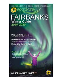 Explore Fairbanks 2019-20 Winter Guide cover. Photo by Aaron Hinkey.