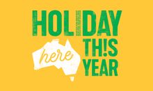 Holiday Here This Year Tourism Australia Domestic Campaign 