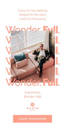 Ovolo Hotels - Wonder. Full. Digital Ad