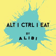 ALT CTRL EAT by Alibi