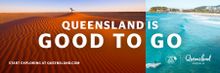 Queensland is Good to Go with a COVID-Safe Framework firmly in place