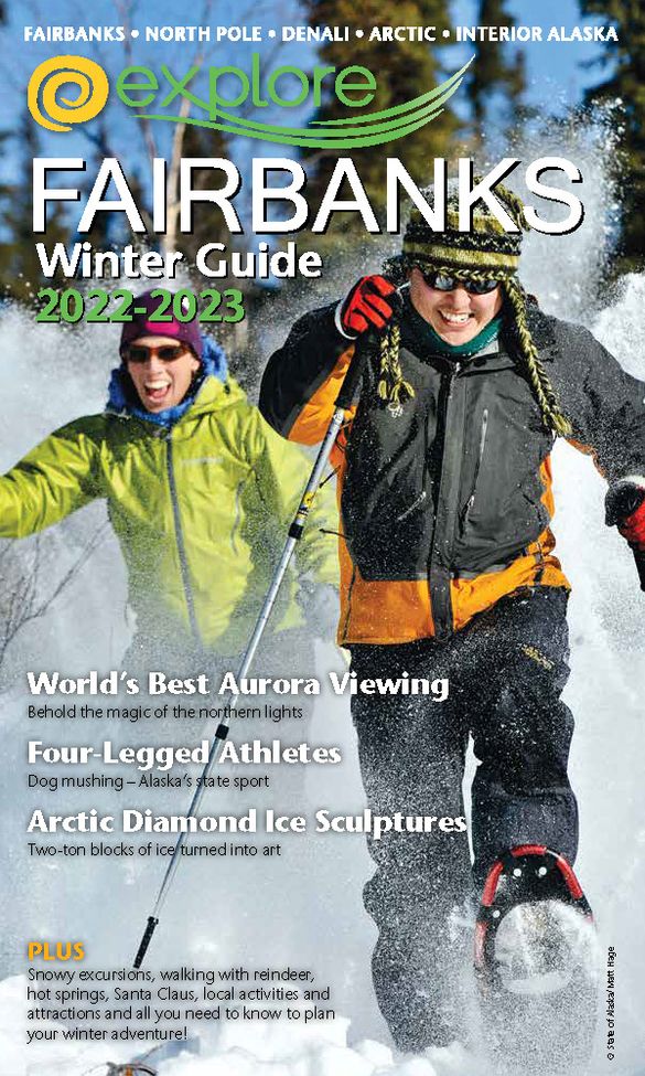 Cover of the Explore Fairbanks 2022-23 Winter Guide. 