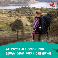 We invest all profit into Crown land parks and reserves