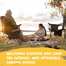 Welcoming everyone who loves the outdoors, with affordable camping options
