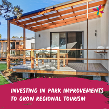 Investing in park improvements to grow regional tourism