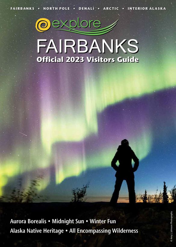 Cover of the Explore Fairbanks 2023 Visitors Guide