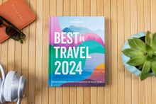 Lonely Planet Best in Travel 24 - available now where all good books are sold