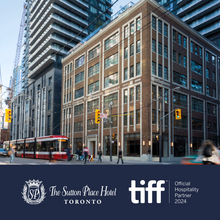 The Sutton Place Hotel Toronto x TIFF Partnership