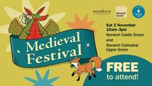 NEW Medieval Festival in Norwich, October 2024 half term