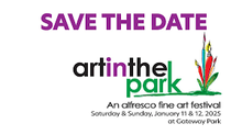 Art in the Park, January 11 & 12, 2025 - Yuma, Arizona