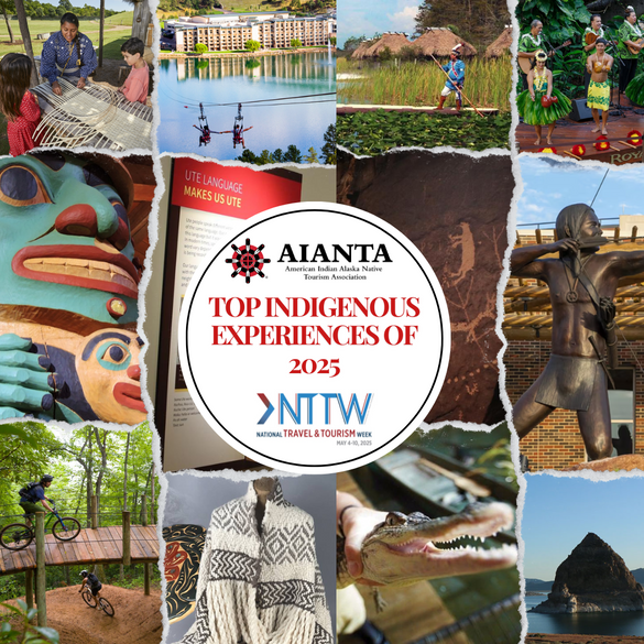 AIANTA’s Top Indigenous Experiences of 2025 AIANTA’s Top Indigenous Experiences of 2025