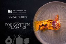 'Forgotten Flavors’ Luxury Dining Series 2025