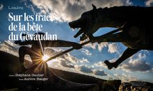 Ouverture du reportage de Stéphane Gautier “Sur les traces de la bête du Gévaudan”, associé à Aurore Staiger Ouverture du reportage de Stéphane Gautier “Sur les traces de la bête du Gévaudan”, associé à Aurore Staiger