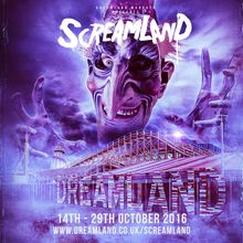 Screamland - Dreamland Margate