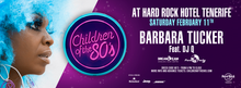 Barbara Tucker Children of the 80s at Hard Rock Hotel Tenerife poster 