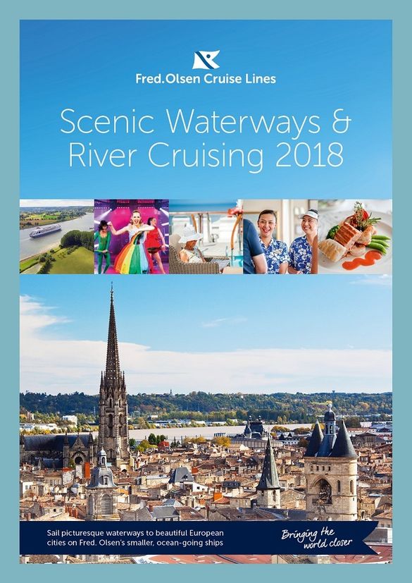 Fred. Olsen Cruise Lines' 'Scenic Waterways & River Cruising 2018' brochure