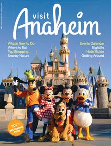 2017 Visit Anaheim Destination Guide