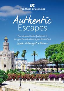 'Authentic Escapes' with Fred. Olsen Cruise Lines