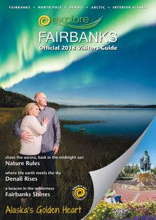 Cover of the 2018 Explore Fairbanks Official 2018 Visitors Guide