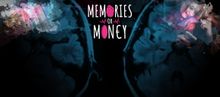 Memories or Money