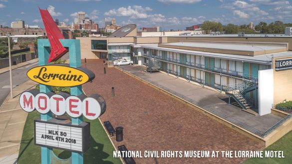 National Civil Rights Museum at the Lorraine Motel in Memphis