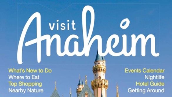 2017 Visit Anaheim Destination Guide
