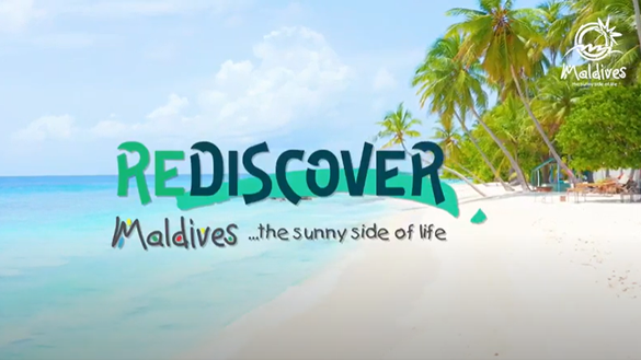 MMPRC launched the new marketing campaign ‘Rediscover Maldives…the Sunny Side of Life’ campaign on 15 July 2020.